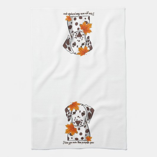 Dalmatiner ich Liebe Sie mehr als Kürbisgewürz Geschirrtuch (Vertikal)