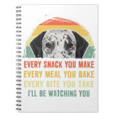 Dalmatiner jeden Snack, den Sie machen, jedes Esse Notizblock (Vorderseite)