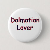 Dalmatiner Lover Button (Vorderseite)