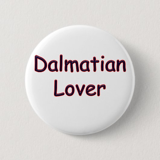 Dalmatiner Lover Button (Vorderseite)