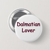 Dalmatiner Lover Button (Vorne & Hinten)