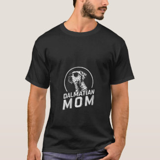 Dalmatiner Mama Hundebesitzer geben Frauen Witzhun T-Shirt