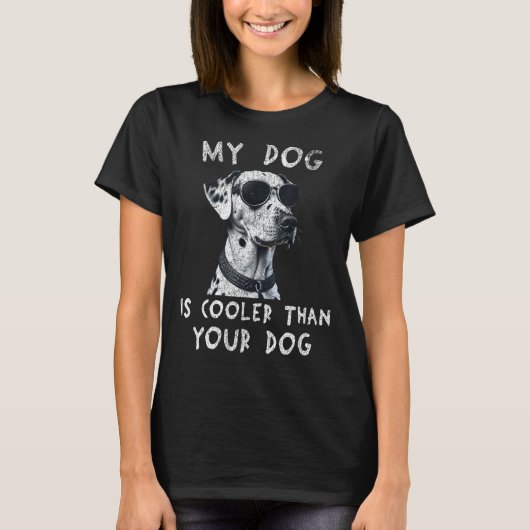 Dalmatiner, mein Hund ist Cooler als dein Hund, de T-Shirt (Vorderseite)