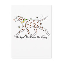 Dalmatiner sei nett, sei tapfer, sei glücklich