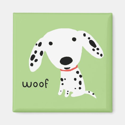Dalmatiner Woof Magnet (Vorne)
