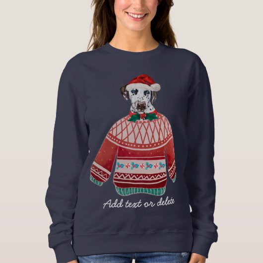 Dalmatiner Xmas Funny Ugly Weihnachtshunde Mama Sweatshirt (Vorderseite)