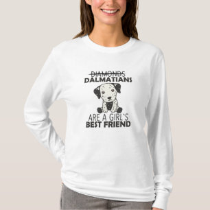 Dalmatiners Girls Best Friend Dalmatiner T-Shirt