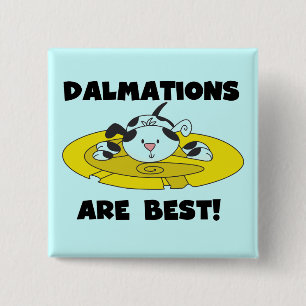 Dalmations sind beste T - Shirts und Geschenke Button