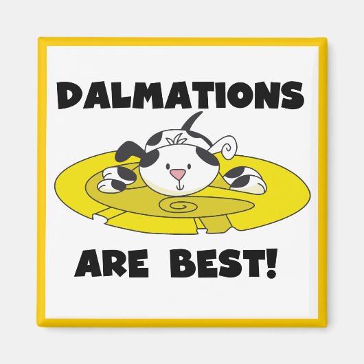 Dalmations sind beste T - Shirts und Geschenke Magnet (Vorne)
