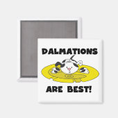 Dalmations sind beste T-Shirts und Geschenke Magnet (Vorderseite/Rückseite)