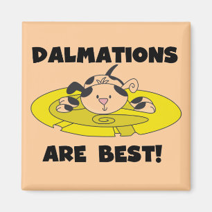 Dalmations sind beste T - Shirts und Geschenke Magnet