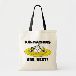 Dalmations sind die besten T - Shirt und Geschenke Tragetasche