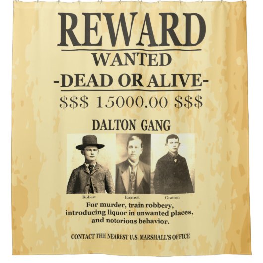 Dalton Gang 💰 Belohnung GEWOLLT Duschvorhang (Vorderseite)