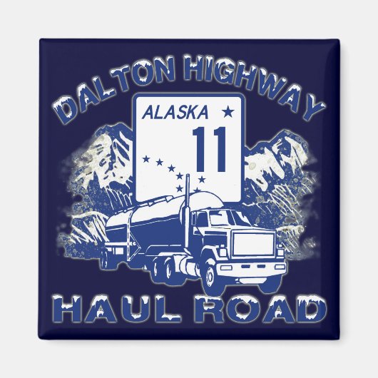 DALTON HIGHWAY HAUL STRASSE MAGNET (Vorne)