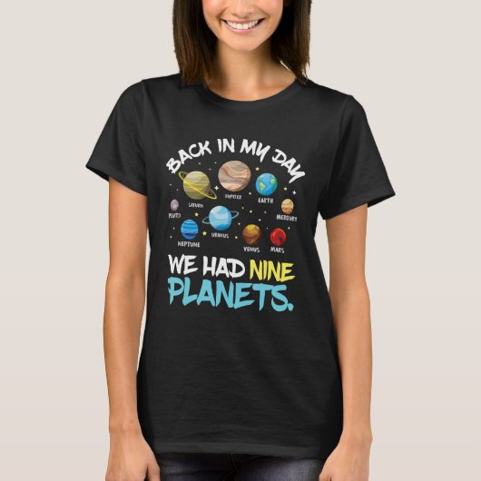 Damals hatten wir neun Planeten-Sonnensysteme T-Shirt (Vorderseite)