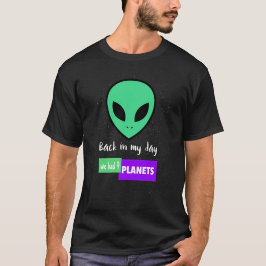 Damals hatten wir neun Planeten T-Shirt (Vorderseite)