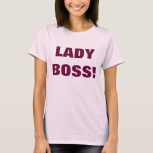 DAME BOSS! T-Shirt