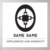 Dame Dame | Symbol for Intelligence and Ingenuity Poster (Vorne)
