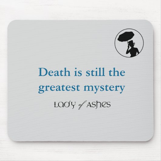 Dame der Asche Mousepad - Todesbeststes Geheimnis (Vorne)