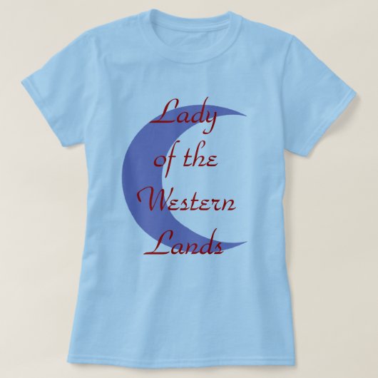 Dame der Western-Länder T-Shirt (Design vorne)