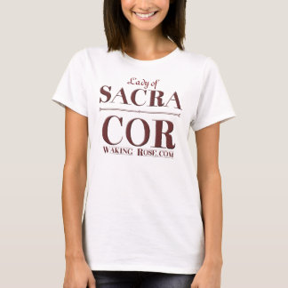 Dame des Sacra-Herzens! - rote Buchstaben T-Shirt