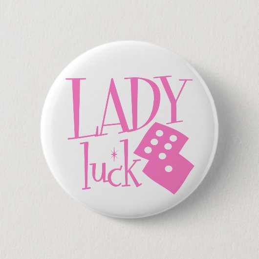 Dame Luck Dice Button (Vorderseite)