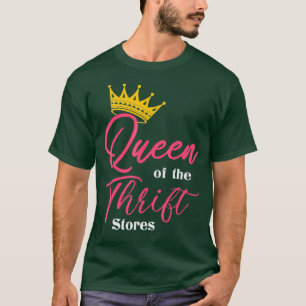 Dame of the Thrift - Thrift Store Addict Geschenke T-Shirt