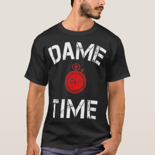 Dame Time Basketball Fans Geschenk T-Shirt