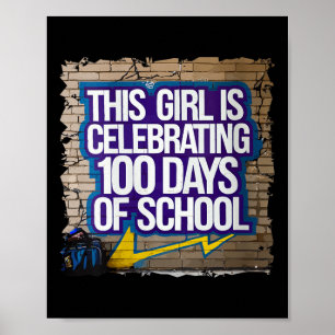 Damen 100. Tag Funny Outfit für Mädchen 100 Tage O Poster
