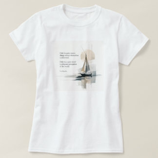 Damen Abstract-Segelboot-Zitat-T-Shirt – Ruhige Wa T-Shirt