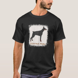 Damen Dobermann Mama Gebleicht Süße Hundemama T-Shirt