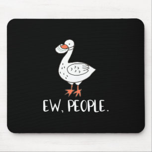 Damen Ew Leute Funny Duck Face Maske Mousepad