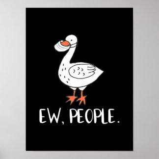 Damen Ew Leute Funny Duck Face Maske Poster