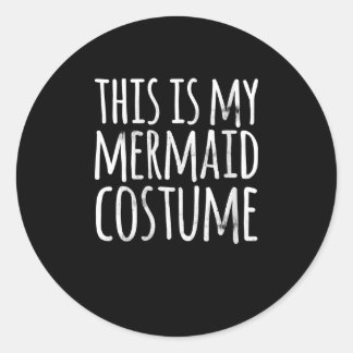Damen Funny leicht Lazy Halloween Dies ist Meerjun Runder Aufkleber