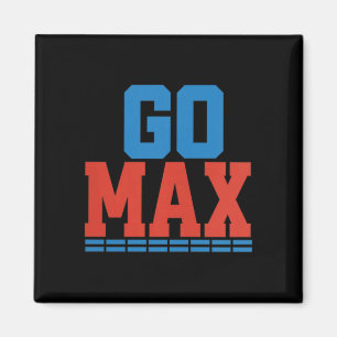 Damen Go Max Shirt! Go Max Go groß! Oder geh nach  Magnet