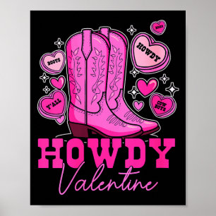 Damen Howdy Valentine _ Süße rosa Cowboystiefel We Poster