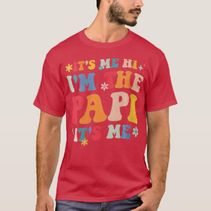 Damen ihr Ich Hi im Papi sein Ich Funny Vathers T-Shirt