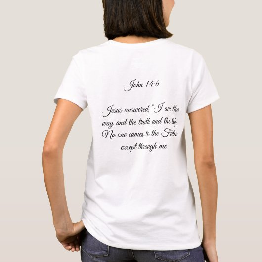 Damen John 14:6 T-Shirt (Rückseite)