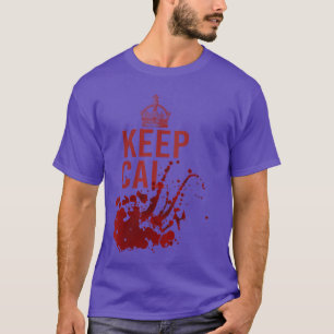 Damen Keep Calm Blutig Lustig Gruselige Horrorfilm T-Shirt
