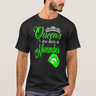 Damen Königinnen sind Geboren im November Zodiac S T-Shirt