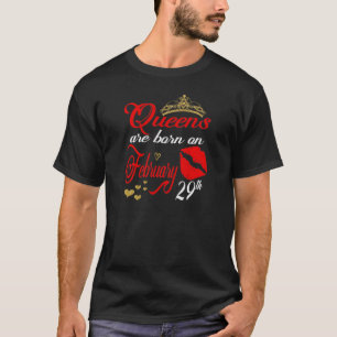 Damen Queens sind am 29. Februar Pisces Bir Gebore T-Shirt