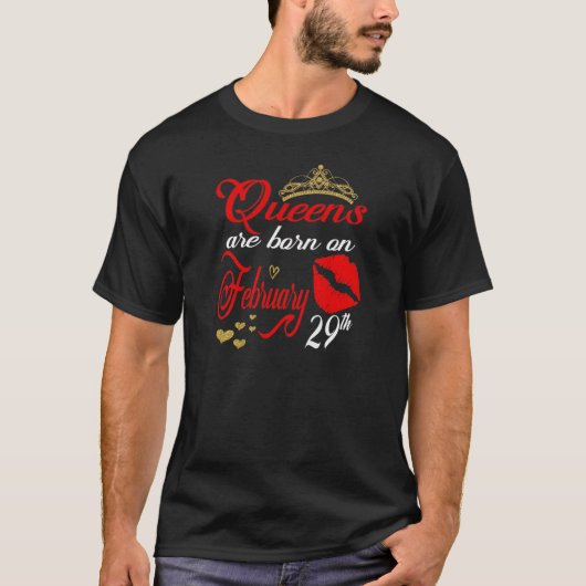 Damen Queens sind am 29. Februar Pisces Bir Gebore T-Shirt (Vorderseite)