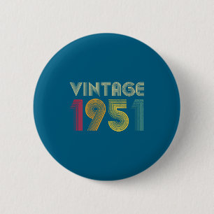 Damen Retro 1951 75. Geburtstag 75 Jahre alt Re Button
