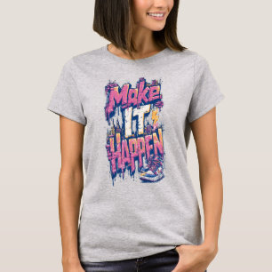 Damen-Retro-Graffiti-Sneaker-T-Shirt "Make It Happ T-Shirt