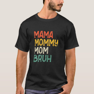 Damen Retro Vintage Mama Mutti Mom Bruh Frauen Mot T-Shirt