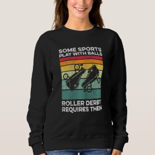 Damen-Roller-Derby-Zitat für ein Roller Derby Girl Sweatshirt