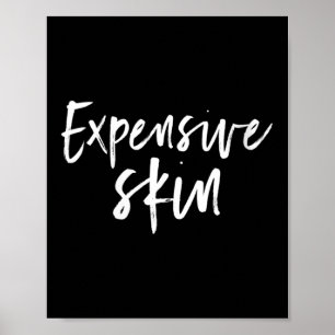 Damen Teures Haut - Lustiges Tätowiertes Geschenk Poster