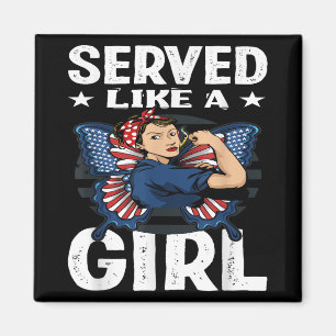 Damen Vintage Served Like A Girl weibliche Veteran Magnet