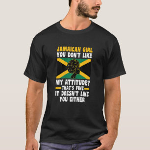 Damenjamaikanisches Mädchen Du magst meine Einstel T-Shirt