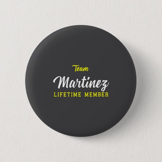 Damenteam Martinez Lebenslanges Mitglied Nachname Button (Vorderseite)